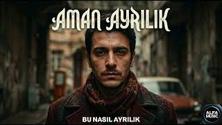 Bir Ayrılık Hikayesi Aman Ayrilik / Anatolian Rock
