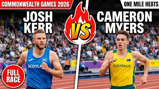 Josh Kerr vs Cameron Myers 🔥 Men's One Mile Final Qualifying Heats | Commonwealth Games 26 Full Race