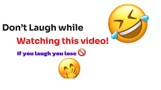 Don’t Laugh While Watching this video (Super hard) 🤭🤣