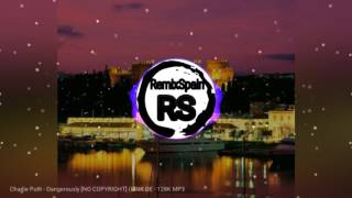 Charlie Puth - Dangerously Remix House