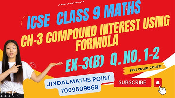 ICSE Ch-3 Compound Interest Using Formula Ex-3(B) Q. No.1-2 Selina Concise For ICSE Class 9 Math