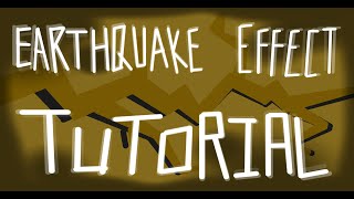 Earthquake  Effect Tutorial | Geometry Dash