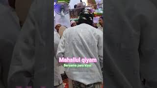 Mahallul Qiyam Bersama Para Kiyai