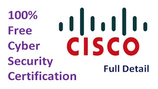 Cisco Certifications Courses | 100% Free Cisco Cyber Security Certification: #CiscoNetworkingAcademy