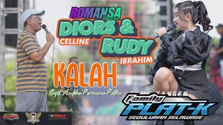 KALAH - DIORS & RUDY - Romansa Nyess - Temu Kangen Family Plat K