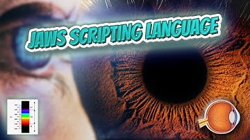 JAWS Scripting Language (Your EYEBALLS) 👁️👁️💉😳💊🔊💯✅