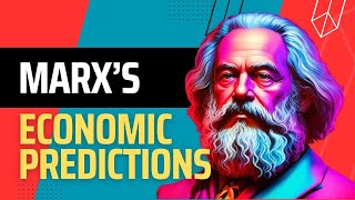 Marx's Economic Predictions