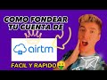 🤑 Como FONDEAR tu Cuenta en AIRTM 2024 🚀  | Depositar en AIRTM y Retirar 2024