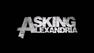 Asking Alexandria - Hiatus/If you can't ride two horses at once or you should get out of the circus