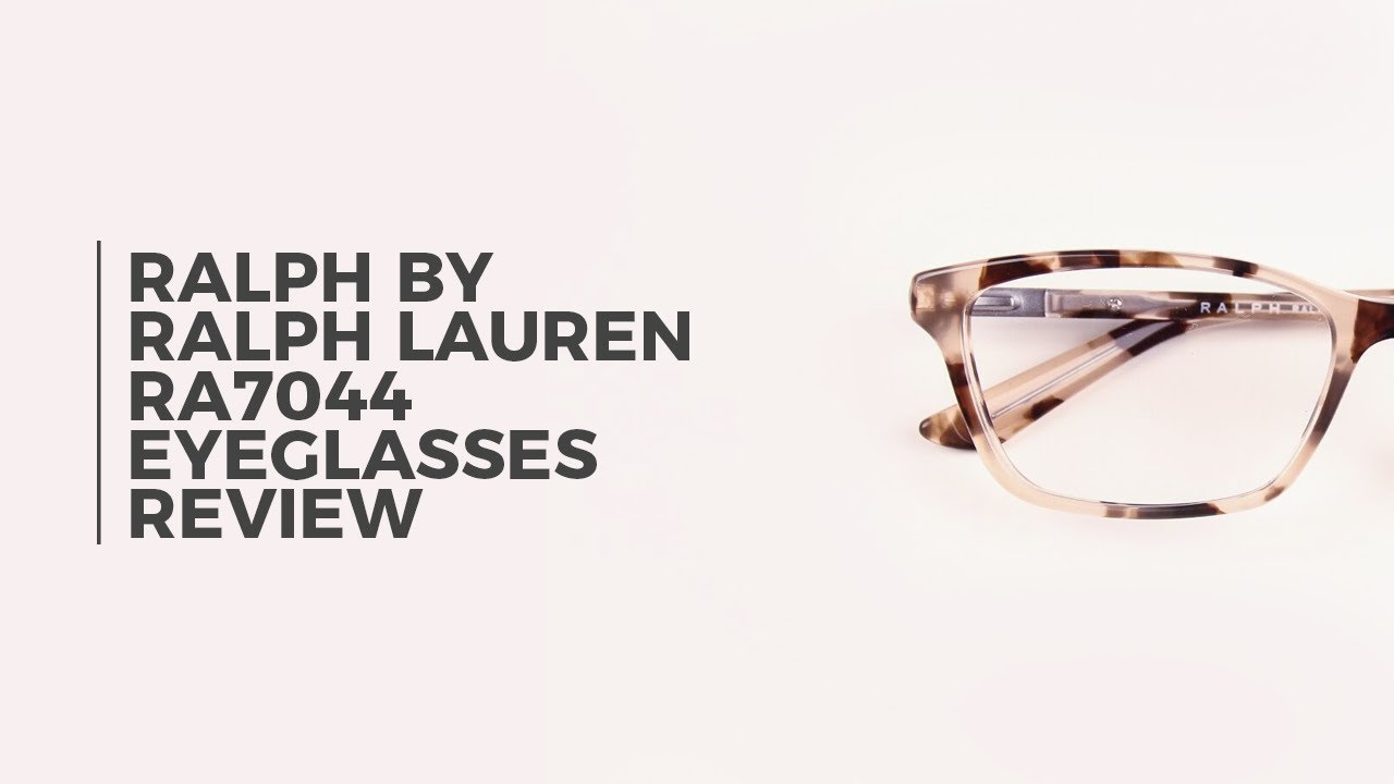 Ralph by Ralph Lauren RA7044 Eyeglasses Review | VisionDirect - YouTube