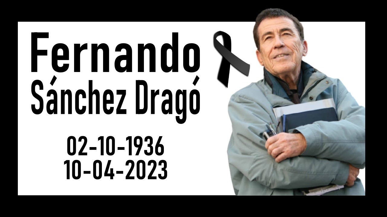 FERNANDO SÁNCHEZ DRAGÓ ⚫️ in memoriam