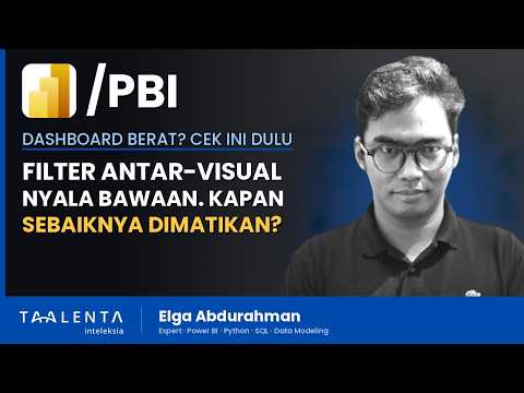Filter Antar-Visual Power BI Nyala Bawaan, Ini Kapan Sebaiknya Dimatikan