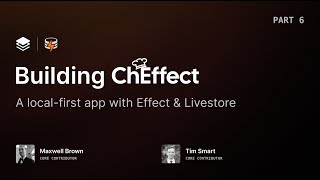 ChEffect - Part 6: A Local-First App built w/ Effect & LiveStore