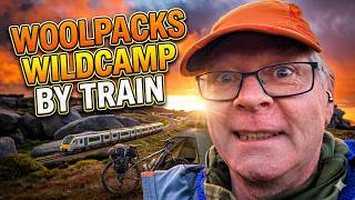 Woolpacks Wild Camp by Bicycle and Train