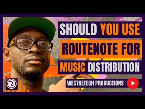 SHOULD YOU USE ROUTENOTE FOR MUSIC DISTRIBUTION | MUSIC INDUSTRY TIPS