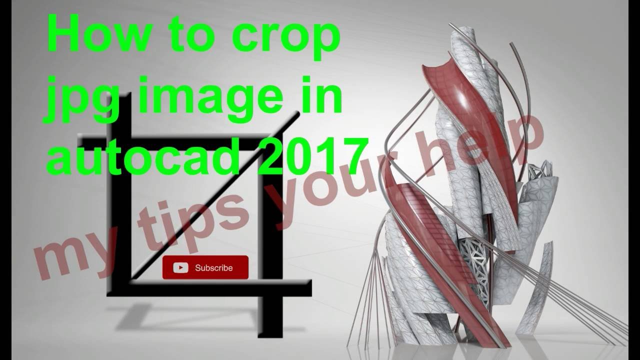 How To Crop Gpj In Autocad 2017