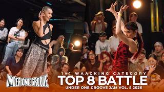 Liping Sim (MY) vs Finale (TH) | 1v1 Waacking Top 8 | Under One Groove Jam Vol. 5 2026 | RPProds