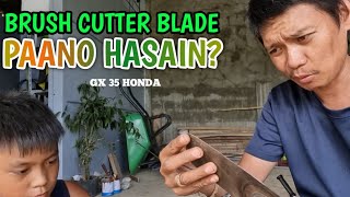 PAANO HASAIN ANG BLADE NG BRUSH CUTTER GX 35 Honda