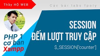 Lập trình php 1 - session là gì - đếm lượt truy cập với session in php programming