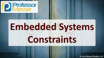 Embedded Systems Constraints - SY0-601 CompTIA Security+ : 2.6