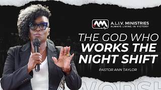 The God Who Works The Night Shift