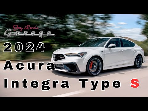 First Drive: 2024 Acura Integra Type S - Jay Leno's Garage