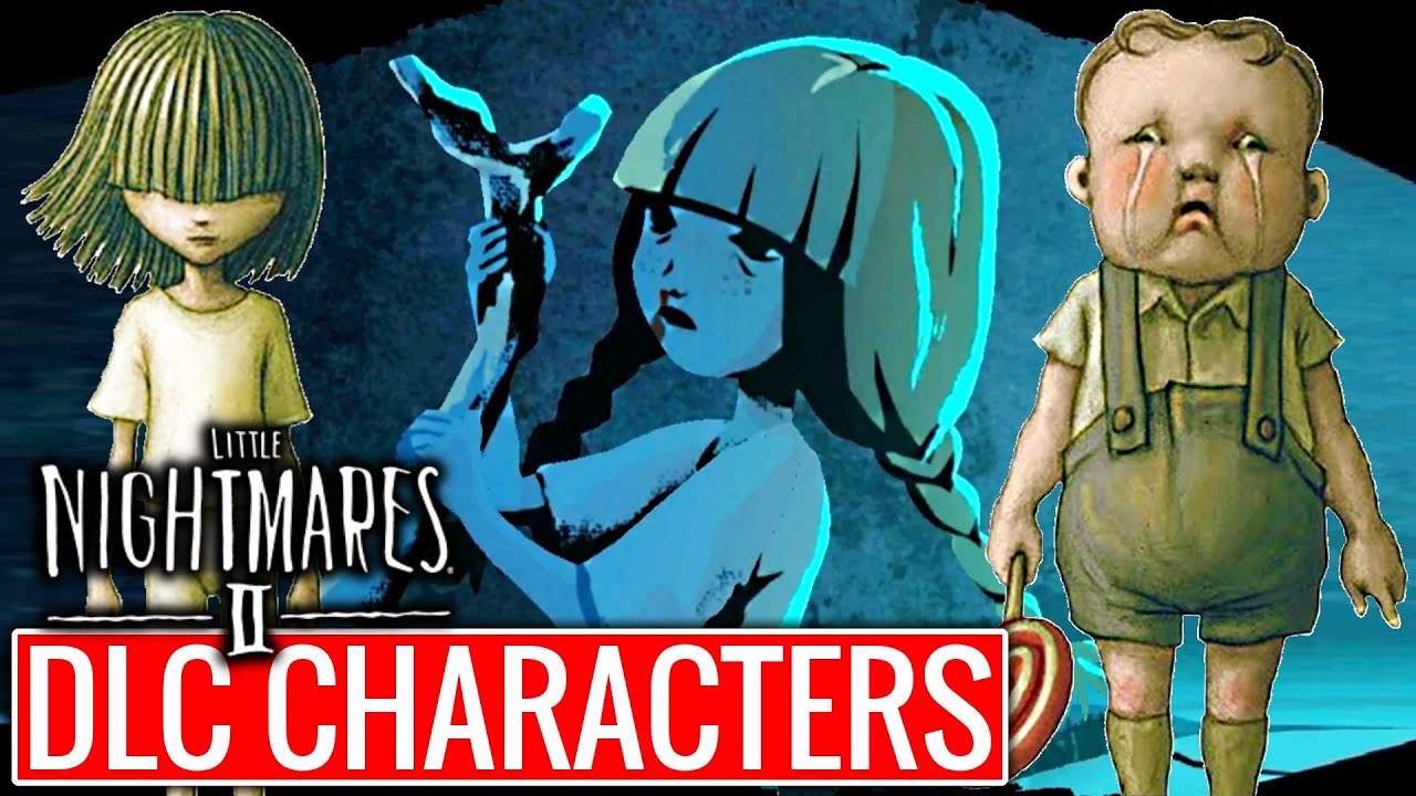 Little Nightmares 2 DLC Spoon Girl, Toddler, Fat Kid & More (Little Nightmares 2 DLC Theory