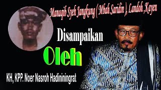 Manaqib syeh jangkung Saridin disampaikan oleh KH. KPP Noer Nasroh
