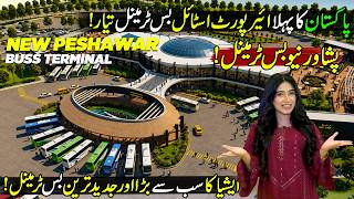 Pakistan's Biggest Bus Terminal of Peshawar | VIP Facilities Like Luxury Airport | Discover Pakistan