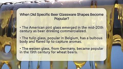 When Did Specific Beer Glassware Shapes Become Popular? | The Pint Guy