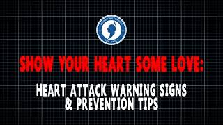 Show Your Heart Some Love: Heart Attack Warning Signs & Prevention Tips