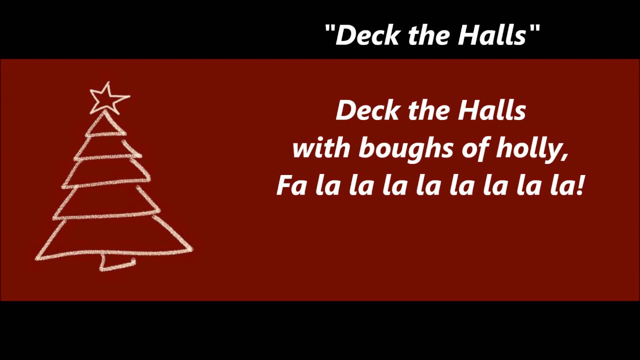 Deck the Halls words lyrics Christmas best top popular favorite trending sing along song songs ...