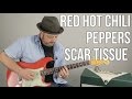 The Red Hot Chili Peppers "Scar Tissue" Guitar Lesson