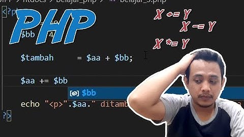 #YUKBELAJAR - Cara Menggunakan Assignment Operators pada PHP