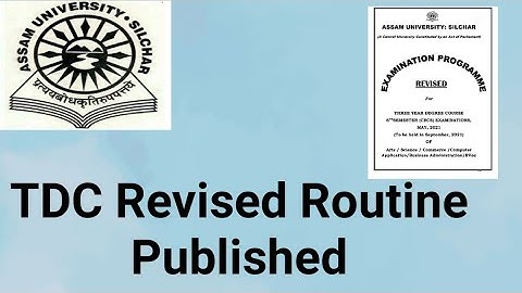 Assam University Silchar|| TDC Revised Routine Published in Official Website.