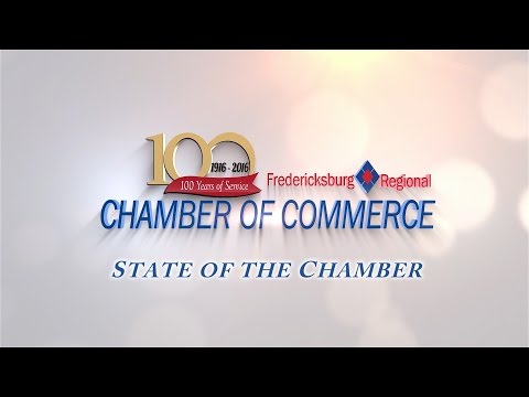 Fredericksburg Regional Chamber of Commerce - The State of the Chamber