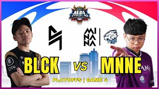 BLCK vs MNNE | MPL PH S13 PLAYOFFS | GAME 4