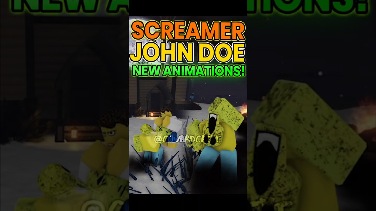 SCREAMER JOHN DOE NEW ANIMATIONS! | Forsaken