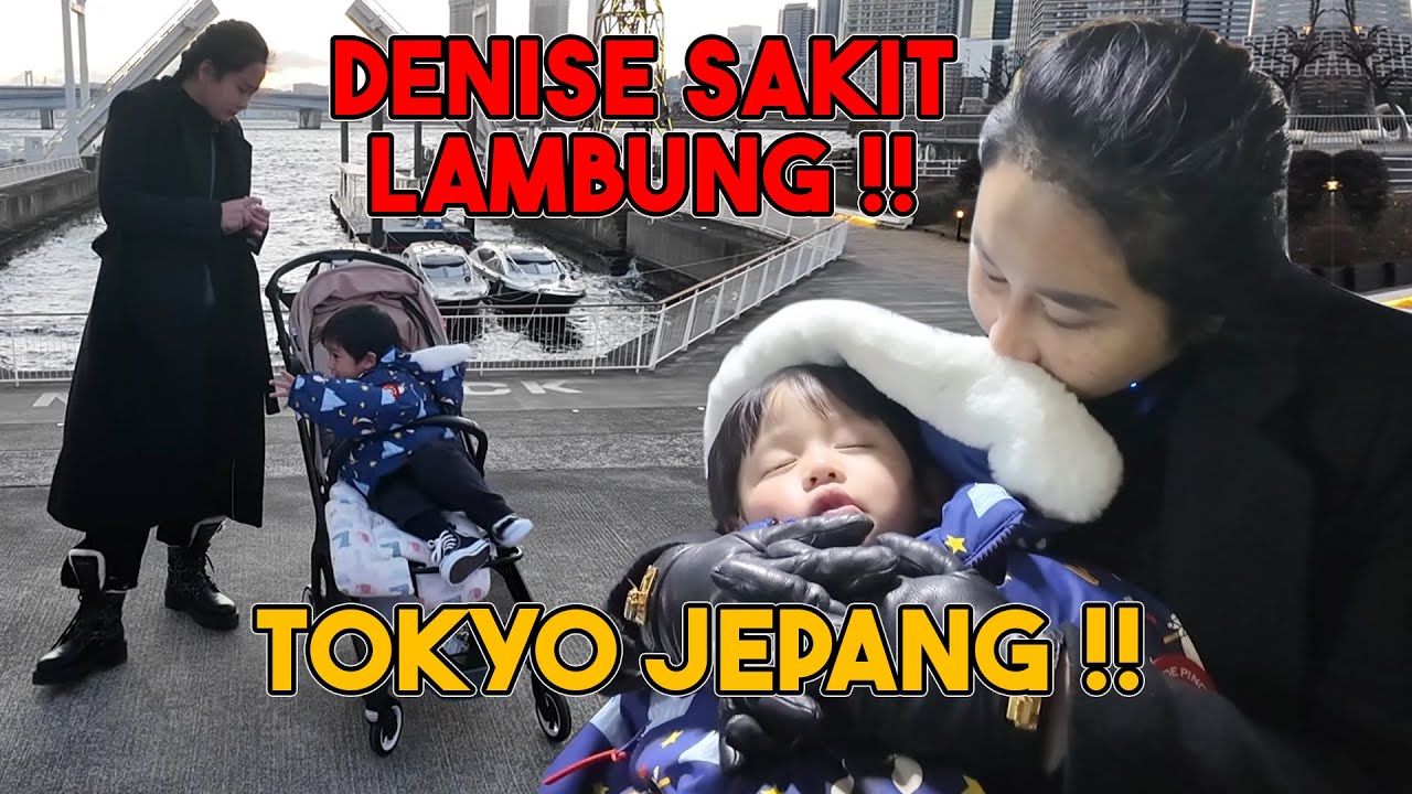 SAKIT LAMBUNG DI JEPANG, DENISE PENGEN PULANG !!??
