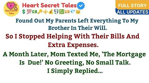 Ik kwam erachter dat mijn ouders alles aan mijn broer hadden nagelaten in hun testament. Dus stop...