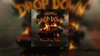 Prezioso - Drop Down (BlastersBoyz Remix)