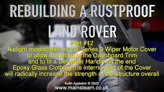 Thumbnail for REBUILDING A RUSTPROOF LAND ROVER - PART #12