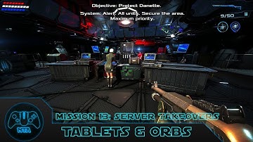 Dead Effect 2 - Mission 13: Server Takeovers - Tablets & Orbs Locations