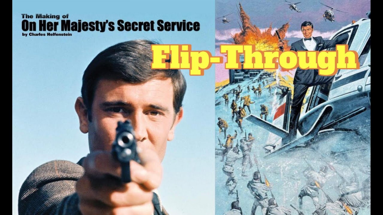 A Look at The Making of On Her Majesty's Secret Service (2009) by Charles Helfenstein