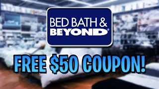 Free Bed Bath and Beyond Coupon Code 2019  ✅ Free $50 Promo Code & Voucher Working in 2019! ✅