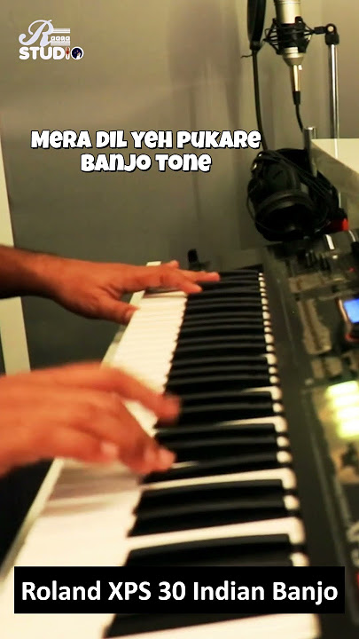 SUPER INDIAN BANJO TONE ROLAND XPS 30  MERA DIL YEH PUKARE AJA #piano #rolandxps #song #instrumental