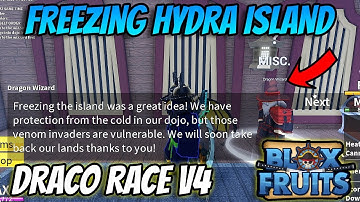 How To Freeze Hydra Island For *NEW* Draco Race V4 IN Blox Fruits!!