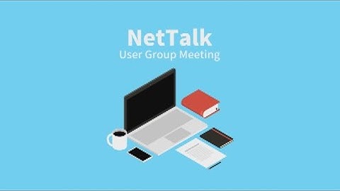 NetTalk User Group Meeting - 2023.03.02