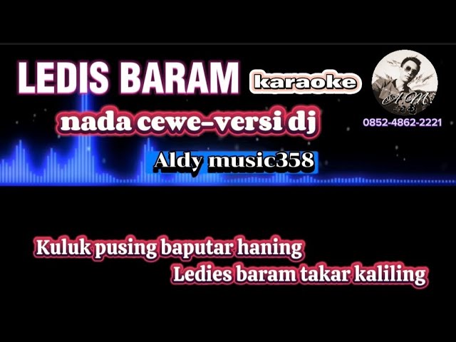 KARAOKE LEDIS BARAM | NADA CEWE VERSI DJ | LAGU DAYAK class=