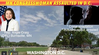 Minnesota Congresswoman Assaulted In D.C.